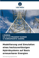 Modellierung und Simulation eines hochzuverlssigen Hybridsystems auf Basis erneuerbarer Energien