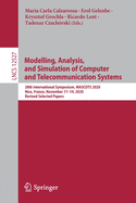 Modelling, Analysis, and Simulation of Computer and Telecommunication Systems: 28th International Symposium, Mascots 2020, Nice, France, November 17-19, 2020, Revised Selected Papers