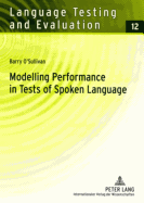 Modelling Performance in Tests of Spoken Language