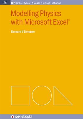 Modelling Physics with Microsoft Excel - Liengme, Bernard V