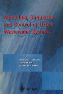 Modelling, Simulation and Control of Urban Wastewater Systems