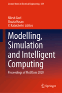 Modelling, Simulation and Intelligent Computing: Proceedings of Mosicom 2020