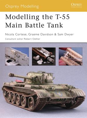 Modelling the T-55 Main Battle Tank - Cortese, Nicola, and Dwyer, Samuel, and Davidson, Graeme