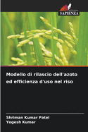 Modello di rilascio dell'azoto ed efficienza d'uso nel riso