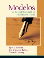 Modelos an Integrated Approach for Proficiency in Spanish