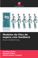 Modelos de filas de espera com feedback