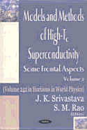 Models and Methods of High-Tc Superconductivity: Some Frontal Aspects