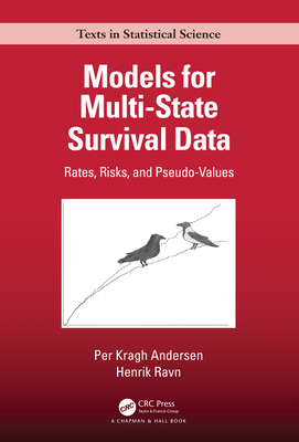 Models for Multi-State Survival Data: Rates, Risks, and Pseudo-Values - Andersen, Per Kragh, and Ravn, Henrik