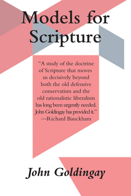 Models for Scripture - Goldingay, John