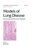 Models of Lung Disease: Microscopy and Structural Methods