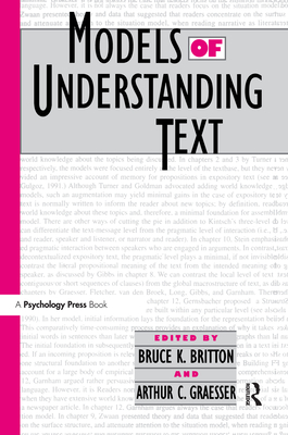 Models of Understanding Text - Britton, Bruce K (Editor), and Graesser, Arthur C (Editor)