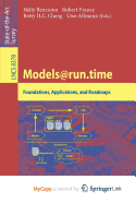 Models@run.Time: Foundations, Applications, and Roadmaps