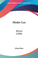 Moder Lea: Roman (1900)