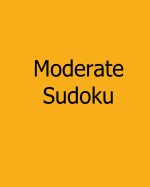 Moderate Sudoku: Level 2: Large Grid Sudoku Puzzles