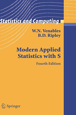 Modern Applied Statistics with S - Venables, W N, and Ripley, B D