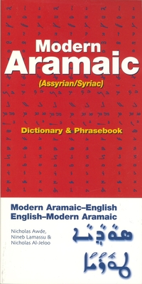 Modern Aramaic-English/English-Modern Aramaic Dictionary & Phrasebook: Assyrian/Syriac - Awde, Nicholas