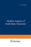 Modern Aspects of Solid State Chemistry.