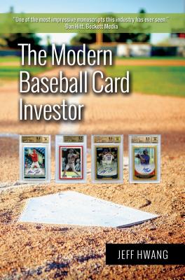 Modern Baseball Card Investor - Hwang, Jeff