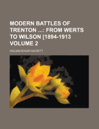 Modern Battles of Trenton ..; Volume 2