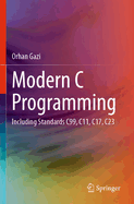 Modern C Programming: Including Standards C99, C11, C17, C23