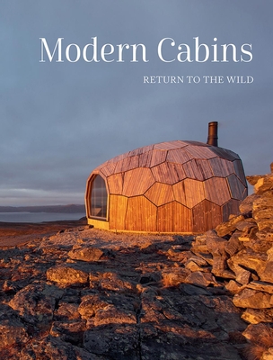 Modern Cabins - Desai, Dev (Introduction by)