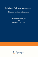 Modern Cellular Automata: Theory and Applications