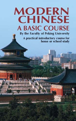 Modern Chinese: A Basic Course - Peking University