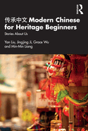 Modern Chinese for Heritage Beginners: Stories about Us