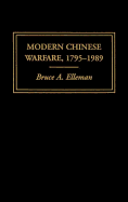 Modern Chinese Warfare, 1795-1989