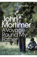 Modern Classics a Voyage Round My Father