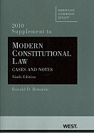 Modern Constitutional Law: Cases and Notes, 2010 Supplement