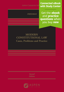 Modern Constitutional Law: Cases, Problems and Practice [Connected eBook with Study Center]