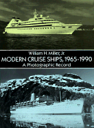 Modern Cruise Ships, 1965-1990: A Photographic Record