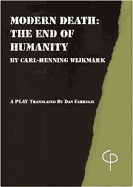 Modern Death: The End of Humanity