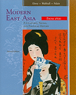 Modern East Asia: From 1600: A Cultural, Social, and Political History