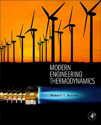 Modern Engineering Thermodynamics - Balmer, Robert T