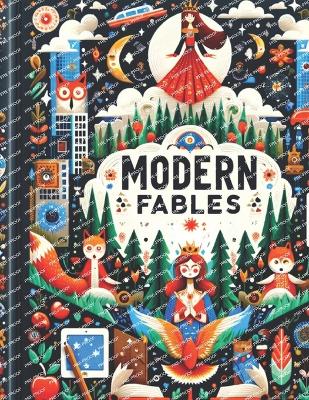 Modern Fables inspired by Romanian Folklore - Moldoveanu, Ana Alexandra