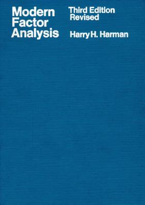 Modern Factor Analysis - Harman, Harry H