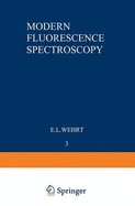 Modern Fluorescence Spectroscopy - Wehry, E L