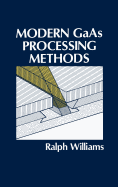 Modern GAAS Processing Methods