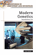 Modern Genetics: Engineering Life - Yount, Lisa