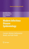 Modern Infectious Disease Epidemiology: Concepts, Methods, Mathematical Models, and Public Health - Kr'amer, Alexander