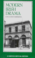 Modern Irish Drama - Harrington, John P (Editor)