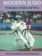 Modern Judo: Techniques of East and West - Kerr, George, and Seisenbacher, Peter