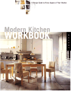 Modern Kitchen Workbook: A Design Guide for Planning a Modern Kitchen