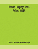 Modern language notes (Volume XXXIV)