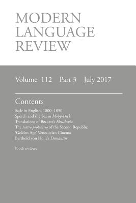 Modern Language Review (112: 3) July 2017 - Connon, D F (Editor)