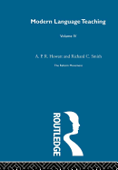 Modern Language Teaching Linguistic Foundations: Britain and Scandinavia Volume 4