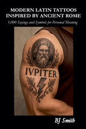 Modern Latin Tattoos Inspired by Ancient Rome