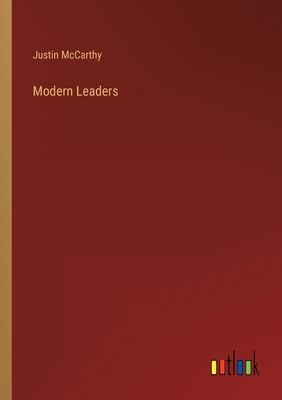 Modern Leaders - McCarthy, Justin